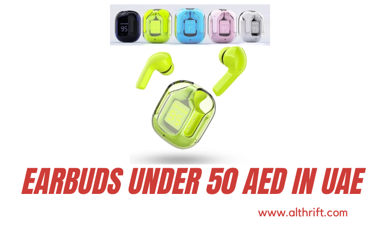 Best Earbuds Under AED 50 In UAE